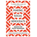 Making Social Democrats: Essays for David Marquand