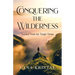 Conquering the Wilderness: Trusted Tools for Tough Times