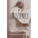 Veiled Existence: a scattering of thoughts on living in turmoil