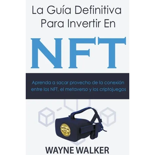 La Guía Definitiva Para Invertir En NFT