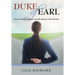 Duke of Earl: Rock 'n' Roll, Religion, and My Road to the Real Me