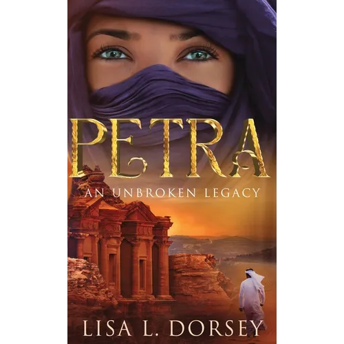 Petra: An Unbroken Legacy