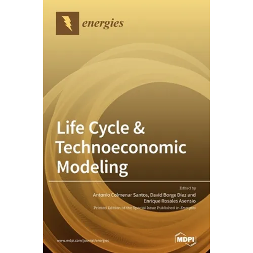 Life Cycle & Technoeconomic Modeling