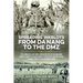 Spreading Ink Blots from Da Nang to the DMZ: The Origins and Implementation of US Marine Corps Counterinsurgency Strategy in Vietnam, March 1965 to No