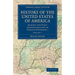 History of the United States of America - Volume 1