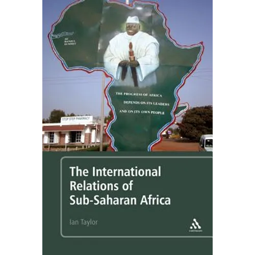 The International Relations of Sub-Saharan Africa