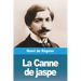 La Canne de jaspe