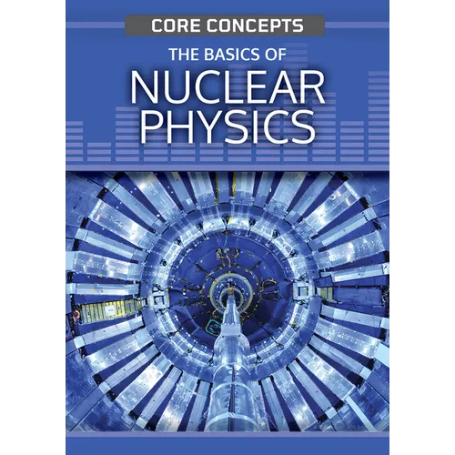 The Basics of Nuclear Physics - Library Binding