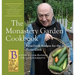 The Monastery Garden Cookbook: Farm-Fresh Recipes for the Home Cook