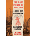 The Last Pirate of New York: A Ghost Ship, a Killer, and the Birth of a Gangster Nation