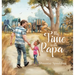 My Time With Papa