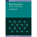 Mott Insulators: Physics and applications