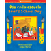 Oso En La Escuela /Bear's School Day
