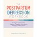 The Postpartum Depression Workbook: Strategies to Overcome Negative Thoughts, Calm Stress, and Improve Your Mood