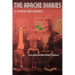 The Apache Diaries: A Father-Son Journey