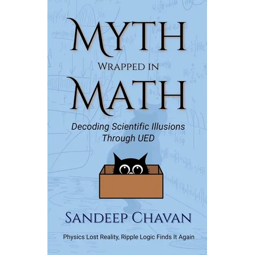 Myth Wrapped in Math