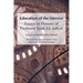 Education of the Interior: Essays in Honour of Professor Syed Ali Ashraf