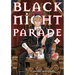 Black Night Parade Vol. 3