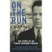 On The Run: The Story of an Irish Freedom Fighter