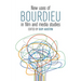 New Uses of Bourdieu in Film and Media Studies