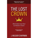 The Lost Crown: What Scripture Says About Our Rewards in Heaven