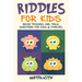 Riddles for Kids: Brain Teasers and Trick Questions for Kids and Families