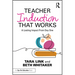 Teacher Induction That Works: A Lasting Impact from Day One