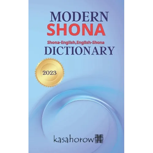 Modern Shona Dictionary: Shona-English, English-Shona