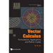 Vector Calculus: Formulations, Applications and Python Codes