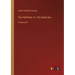 The Pathfinder; Or, The Inland Sea: in large print