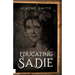 Educating Sadie
