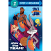 Join the Team! (Space Jam: A New Legacy)
