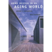 Home Design in an Aging World