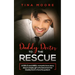 Daddy Doctor To The Rescue: A DDLG and ABDL romantic love story about a baby girl who becomes her Daddy Dom's favorite patient