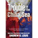 Trouble in the China Sea