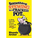 Something Stewing in a Cracked Pot: Culling Sacred Cows from the Herd Word