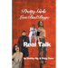 Pretty Girls Love Bad Boys: Real Talk