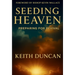 Seeding Heaven: Preparing for Revival
