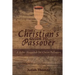 The Christian's Guide to Passover: A Seder Haggadah for Christ-Followers