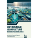 Sustainable Aquaculture: Emerging Technologies