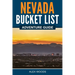 Nevada Bucket List Adventure Guide