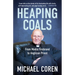 Heaping Coals: From Media Firebrand to Anglican Priest