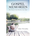 Gospel Memories: The Future Can Rewrite Our Past
