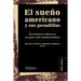 El sueño americano y sus pesadillas: Incursiones críticas en un gran mito estadounidense