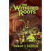 The Withered Roots