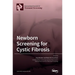 Newborn Screening for Cystic Fibrosis