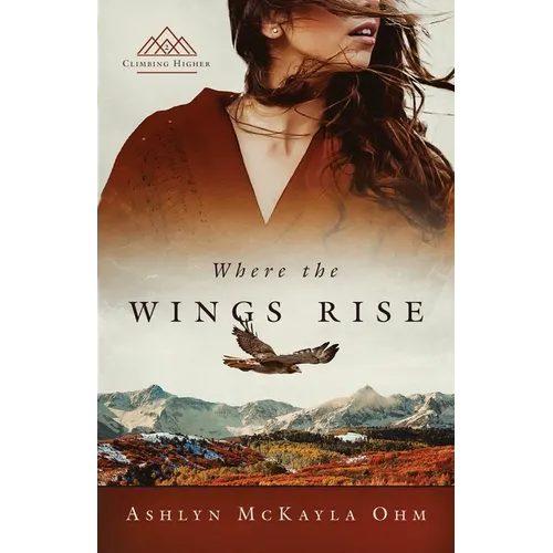 Where the Wings Rise