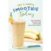 Try A Simple Smoothie Today: Best Blender Recipes for Quick and Delicious Treats