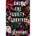 Only the Guilty Survive: A Thriller