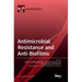Antimicrobial Resistance and Anti-Biofilms